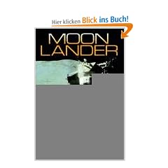 Moon Lander: How We Developed the Apollo Lunar Module (Smithsonian History of Aviation and Spaceflight)