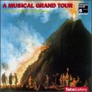 A Musical Grand Tour: The Music Of Italy In The 18th Century