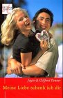 Meine Liebe schenk' ich Dir - Joyce Penner, Clifford Penner