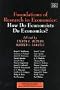 Foundations of Research in Economics: How Do Economists Do Economics? (Advances in Economic Methodology)