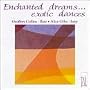 Enchanted dreams... Exotic dances