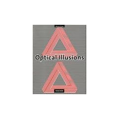 The Eye Beguiled Optical Illusions