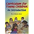 Curriculum for Young Children: An Introduction