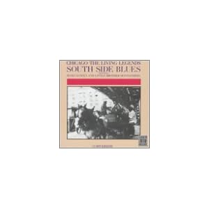 Chicago- The Living Legends: South Side Blues by Various Artists and Mama Yancey & Little Brother M (Vinyl - 1995)