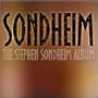 Sondheim: The Stephen Sondheim Album