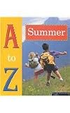 Summer (A to Z of Seasons)
