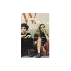 W. - Le jeune Werther [VHS]