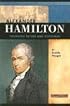Alexander Hamilton: Founding Father and Statesman (Signature Lives: Revolutionary War Era series) (Signature Lives: Revolutionary War Era)