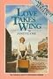 Love Takes Wing