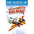 The Making Of Chitty Chitty Bang Bang (Stage Show)