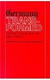Germany transformed : political culture and the new politics