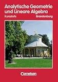Produkt-Bild: Bigalke/K&ouml;hler: Mathematik Sekundarstufe II - Brandenburg: Mathematik, Sekundarstufe II, Ausgabe Brandenburg, Analytische Geometrie und Lineare Algebra, Kursstufe, EURO: Sekundarstufe 2 Gymnasium