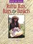How to Make Raffia Hats, Bags & Baskets