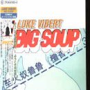Review Luke Vibert  / Big Soup