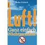 Luft! Ganz einfach Nichtraucher
