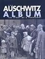 The Auschwitz Album: published in association with the Panstwowe Museum, Auschwitz-Birkenau