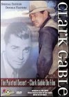 Painted Desert Clark Gable Bio