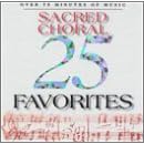25 Sacred Choral Favorites by Johann Sebastian Bach, Gabriel Faure, George Frederick Handel, Franz Joseph Haydn, and Louis Lewandowski