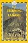 Leh & Trekking in Ladakh (India Trekking Guide)