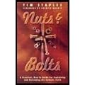 Nuts & Bolts: A Practical, How-To Guide for Explaining & Defending the Catholic Faith