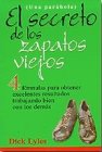 El secreto de los zapatos viejos. El secreto de los zapatos viejos.