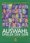 Bild zu: Fu&szlig;ball-Auswahlspieler der DDR