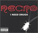 Necro - I Need Drugs