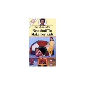 Carol Duvall's NEAT STUFF TO MAKE FOR KIDS