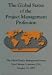 The Global Status of the Project Management Profession: A Report from the First Globa...
