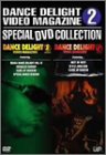 ストリートダンスDVDシリーズ DANCE DELIGHT VIDEO MAGAZINE スペシャルDVDコレクション2