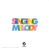Singing Melody