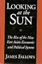 Looking at the Sun: The Rise of the New East Asian Economic and Political System