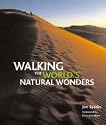 Walking the World's Natural Wonders
