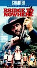 VHS : Bridge to Nowhere