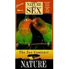 Nature of Sex: The Sex Contract [VHS]