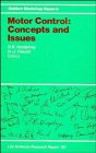 Motor Control: Concepts and Issues