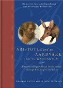 aristotle and an aardvark go to washington understanding political doublespeak through philosophy and jokes 