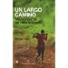 Un Largo Camino