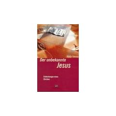 Der unbekannte Jesus