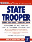 State Trooper: Highway Patrol Officer/State Traffic Officer (Arco Master the State Trooper Exam)