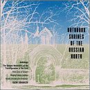 Orthodox Shrines of the Russian North [US-Import]