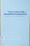 Next to mother's milk--: An Engelhard lecture on the book (The Center for the Book viewpoint series)
