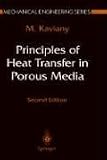 Principles of Heat Transfer in Porous Media (Mechanical Engineering Series)
