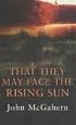 That They May Face the Rising Sun