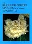 The Rhododendron Species: Elepidotes (Arboreum-Lactaeum)