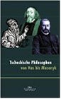 Tschechische Philosophen von Hus bis Masaryk-