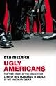 Ugly Americans
