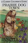 Prairie Dog Town (Classic Children s Story)