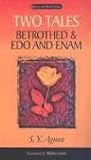 Two Tales: Betrothed and Edo and Enam (Library of World Fiction)