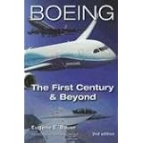 Boeing: The First Century & Beyond